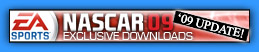 Click here to download exclusive PettyFans.net NASCAR 09® content!